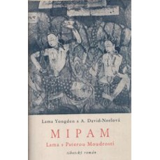 Mipam - lama s Paterou Moudrostí - tibetský román